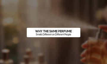 Why the Same Perfume Smells Different on Different People